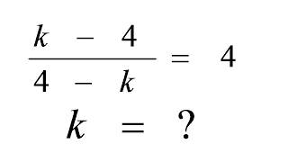 Find the Value of k-4 by 4-k || Harvard University entrance exam || Olympiad Exam Tricks