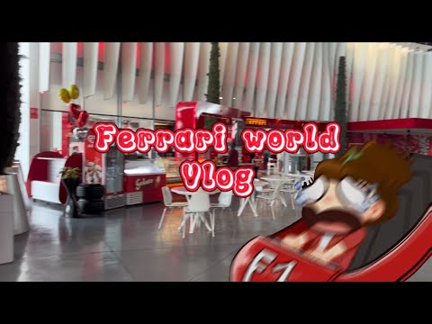 Dubai Vlog | Ferrari world 🏎