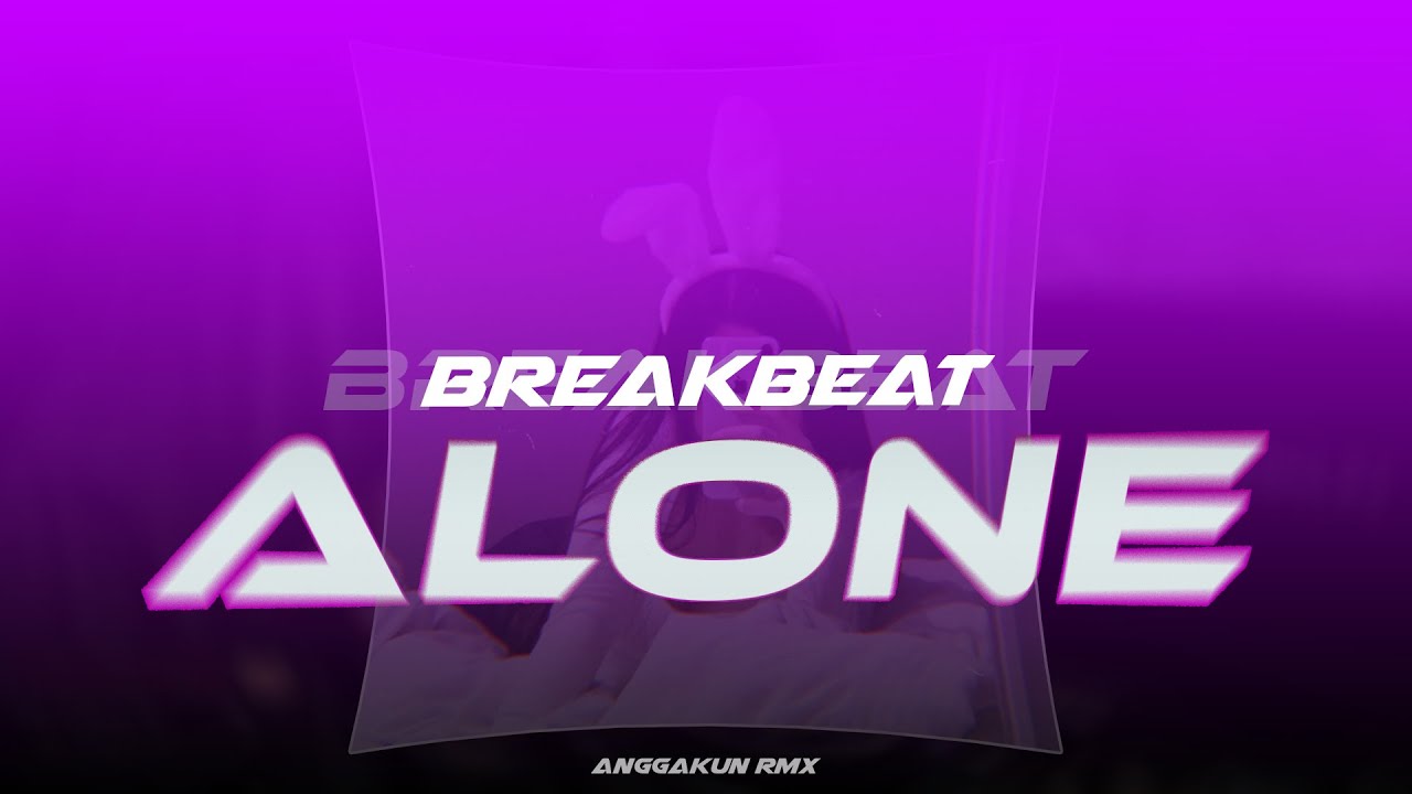 DJ ALONE ~ MARSHMELLO BREAKBEAT TERBARU FULL BASS 2024