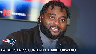 Mike Onwenu: "I'm happy to be back here, that's all that matters.” | Patriots Press Conference