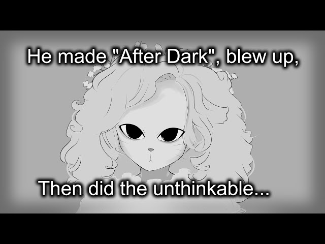 The Truth behind the After Dark singer, Mr.Kitty [FT. narcosene] 