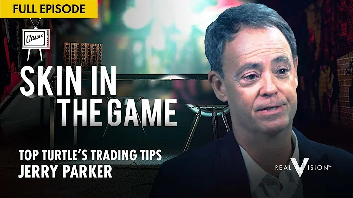 Top Turtle's Trading Tips (w/ Jerry Parker) | Skin...