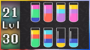 Water Color Sort - Gameplay Walkthrough - Levels 21-30