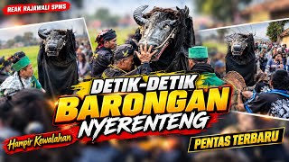 DETIK-DETIK BARONGAN MUNDING NYERENTENG❗️PENTAS TERBARU REAK RAJAWALI SPMS