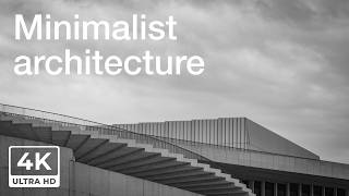 Minimalist architecture - 4K Wallpapers Slideshow - 4.5hours