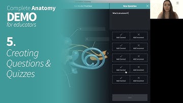 Creating Questions & Quizzes (Complete Anatomy - Demo for Educators)