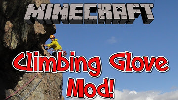 Minecraft 1.7.2 Mod - The Climbing Glove Mod! - ASSASSIN