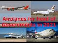Airplanes for head of governments in 2021