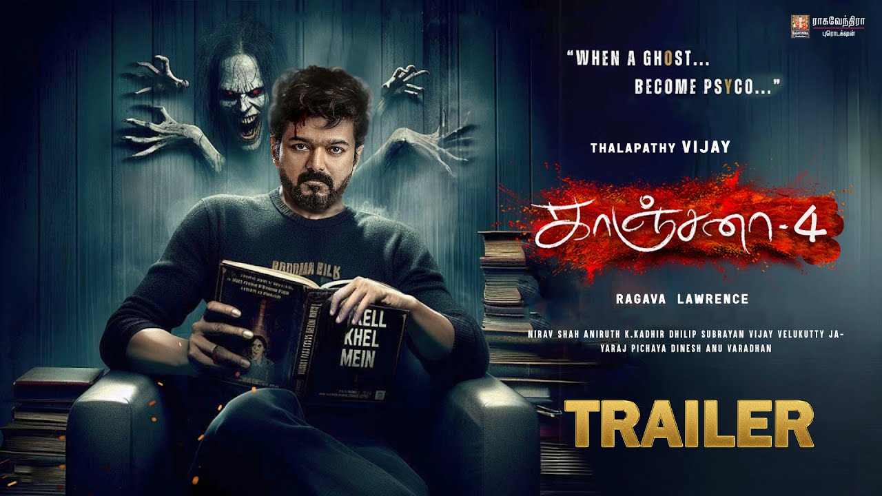 Kanchana 4 Official Trailer - Thalapathy Vijay | Aniruth | Raghava ...