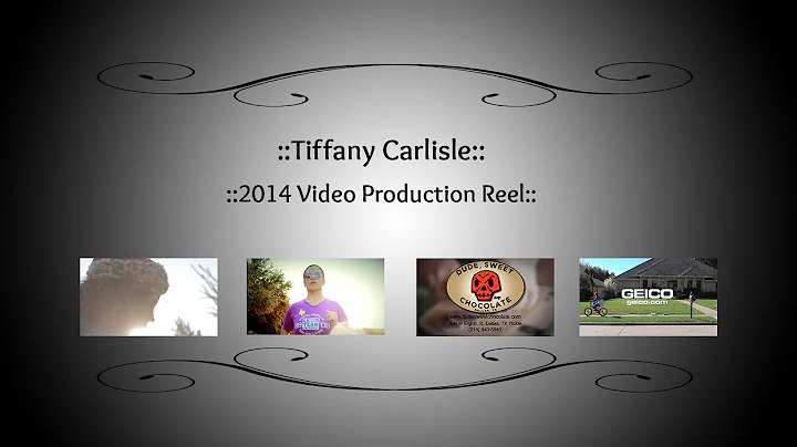 Tiffany Carlisle Video Production Reel 2014