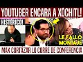 YOUTUBER ENCARA A XÓCHITL! SE PUSO COMO LOCA. FALLA MONTAJE DE MAX. ACABARON HISTÉRICOS