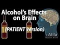 Alcohol Effects on the Brain, PATIENT Version, Animation