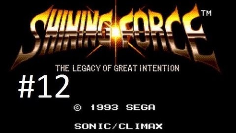 Shining Force Walkthrough (12) The Pao Bridge (Laser Eye Boss Battle Pt. 1)