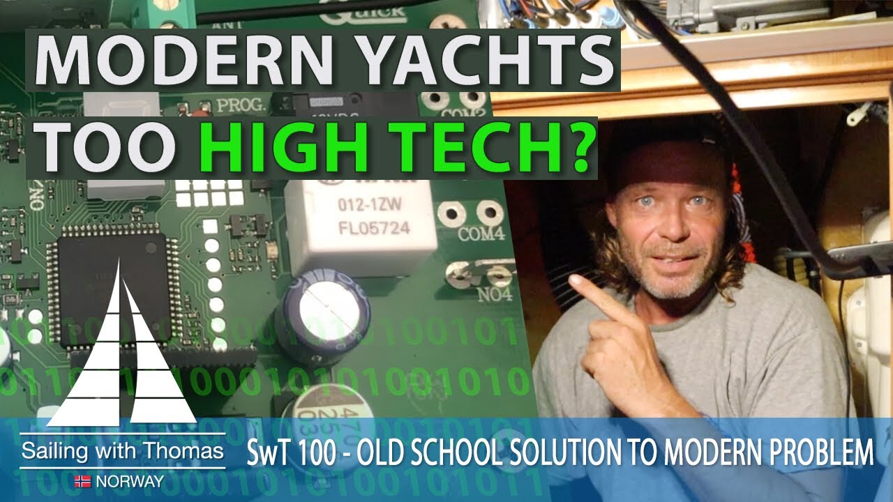 MODERN YACHTS TOO HIGH TECH? OLD SCHOOL SOLUTION TO MODERN PROBLEM – SwT 100