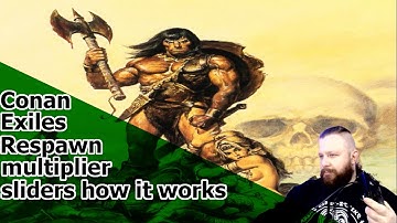 Conan Exiles Respawn multiplier sliders how it works