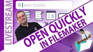 Open Quickly in Claris FileMaker