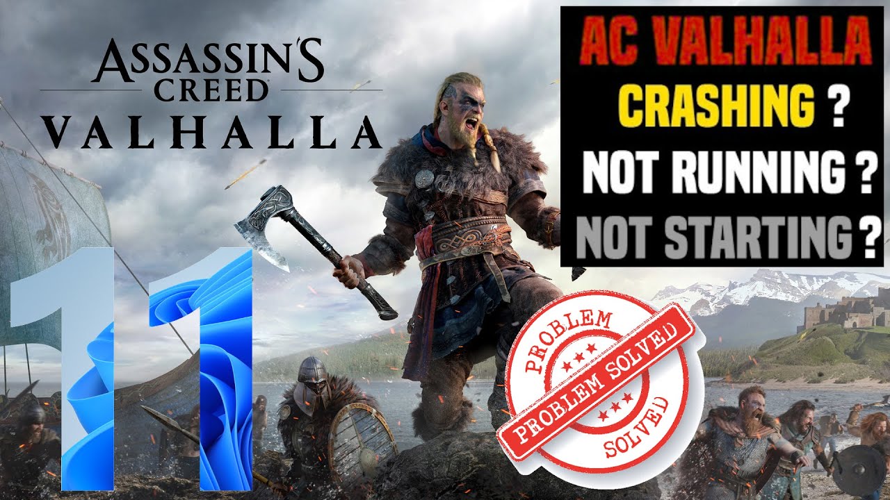 Assassin's Creed Valhalla is Not Starting Not Running Crashing