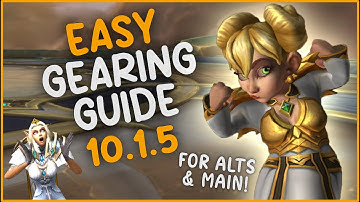 The Ultimate Gearing Guide For ALL in 10.1.5! WoW