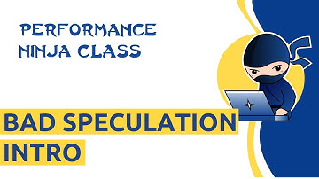 Performance Ninja -- Bad Speculation Intro