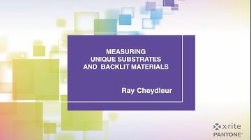 Managing Unique Substrates and Backlit Materials | X-Rite