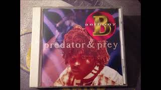 Anthony B Predator And Prey