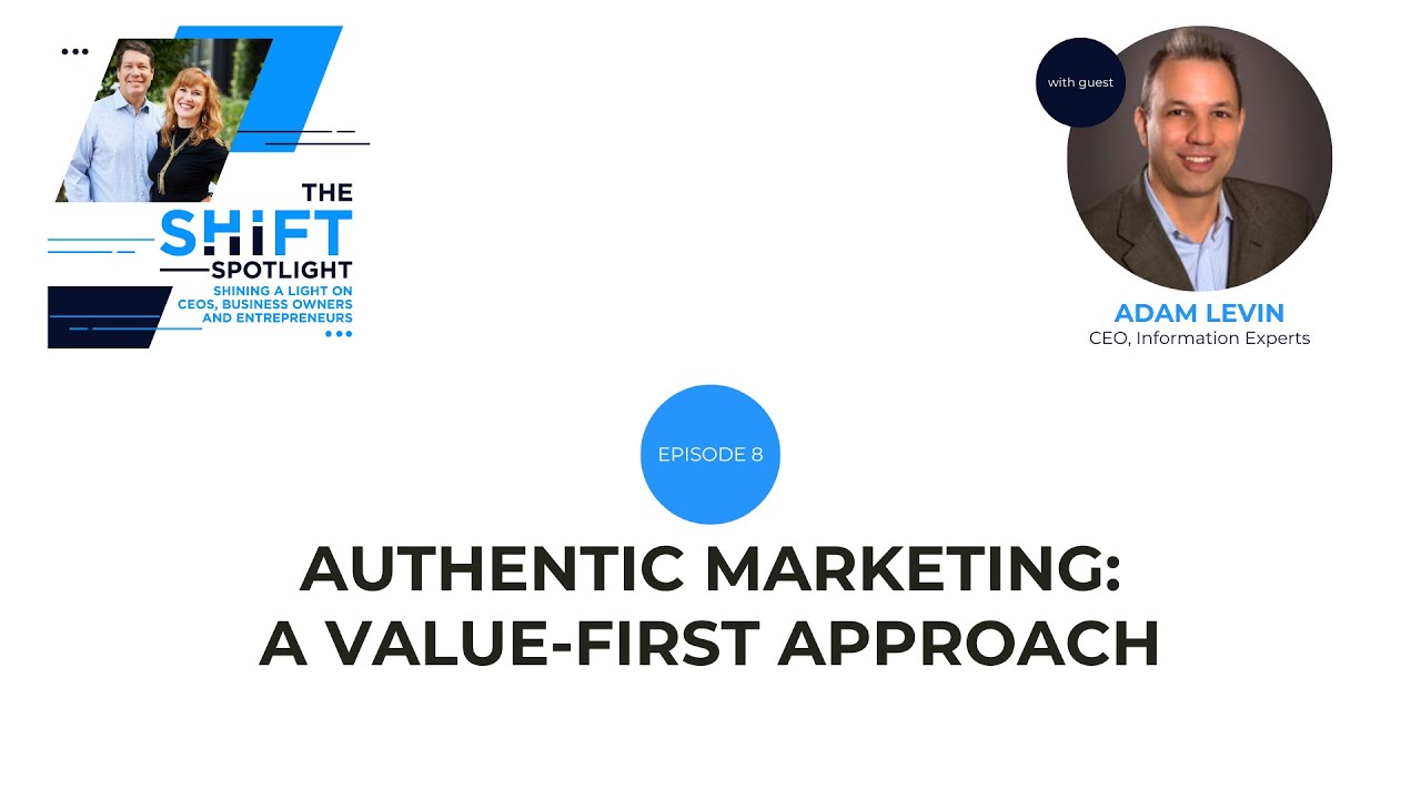 Authentic Marketing: A Value-First Approach with Information Experts ...