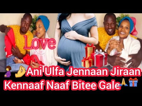 Ulfa Ani Jennaan Jiraan Gammade Kennaa Ajaa Iban Surprise Na Godhe