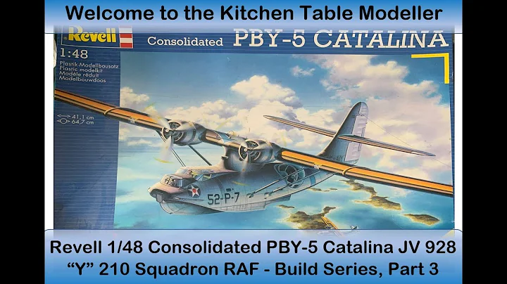 Revell PBY 5 Catalina Build Part 3 -  RAF 210 Squadron JV928  Y