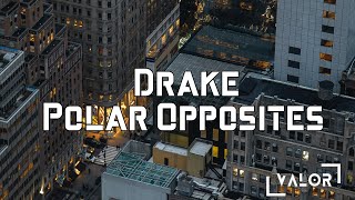Drake - Polar Opposites (lyrics)