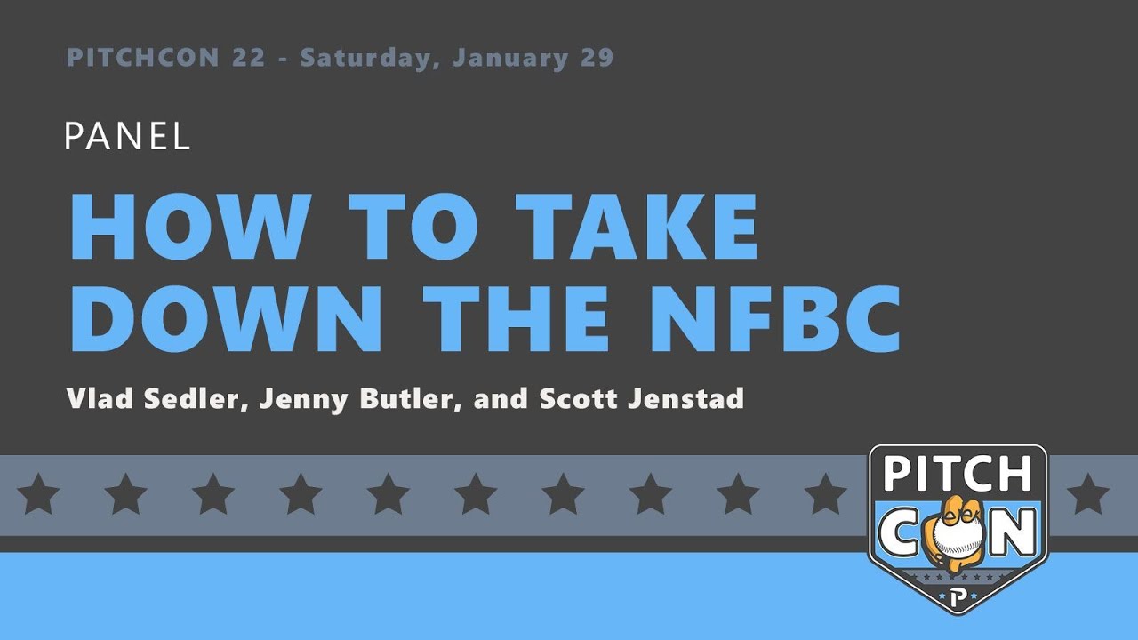 How To Take Down The NFBC – Vlad Sedler, Jenny Butler and Scott Jenstad | PitchCon 2022