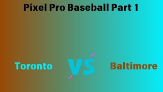 Playing Pixel Pro Baseball Part 1