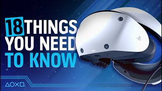 PlayStation VR2 - 18 Things You Need To Know About PS VR2