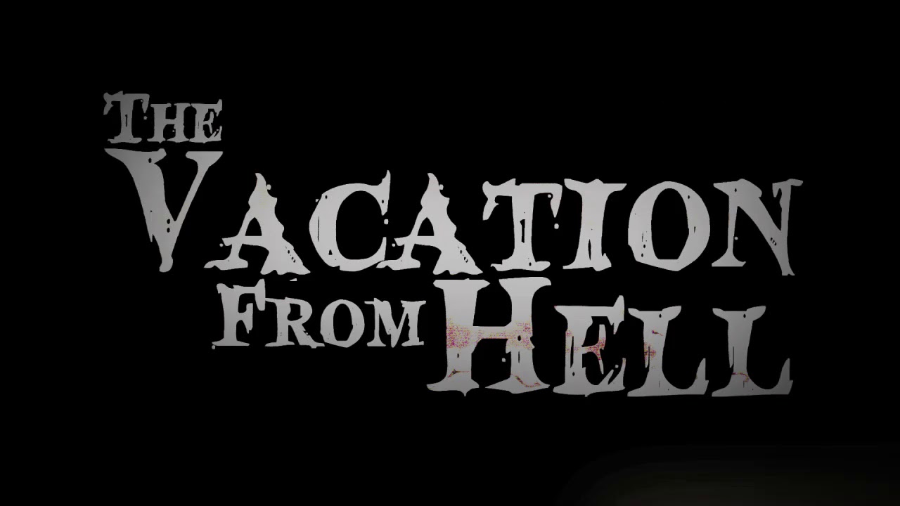 The Vacation From Hell Teaser - YouTube