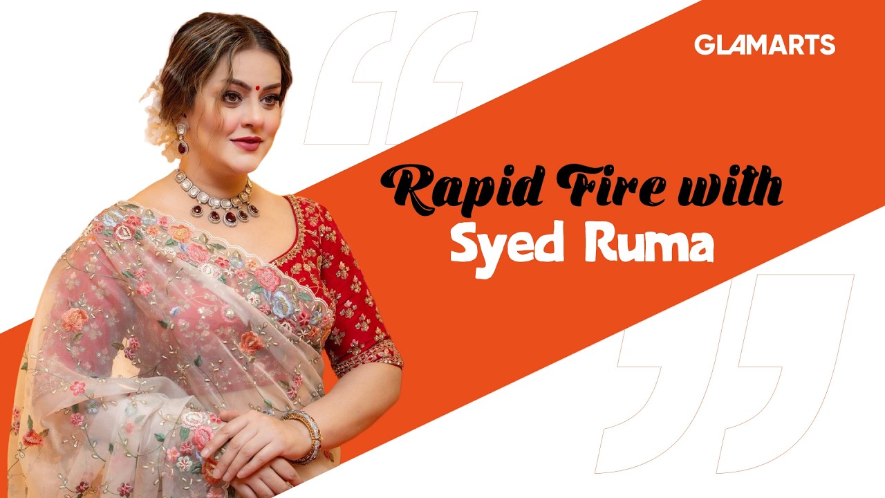 Syed Ruma Model Rapid Fire with Syed Ruma | Syed Ruma | Glamarts - YouTube