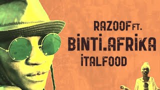 Razoof - Italfood (Official Video) ft. Binti.Afrika