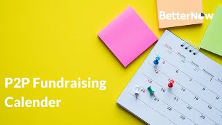 Plan ahead: Your P2P fundraising calendar for 2022