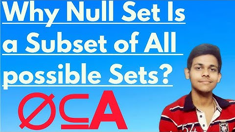 1.4 Why Null set is a subset of every set? | Why Empty set is a subset of every set?