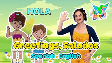 Sing & Learn Greetings in Spanish & English: Interactive Bilingual Kids Song