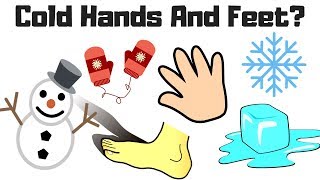 Anxiety Causing Cold Hands And Feet?!