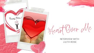 Heart Over Me With Lilith Rose