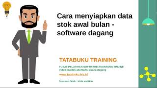 Cara menyiapkan stok awal bulan -- software akuntansi perusahaan dagang screenshot 4