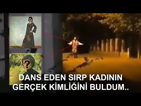 SIRBİSTANDAKİ DANS EDEN KADININ GERÇEK KİMLİĞİNİ BULDUM...