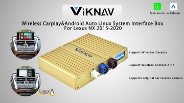 *Viknav* For Lexus NX 2015-2020 Linux Interface Box Wireless CarPlay & Android Auto "Plug & Play"