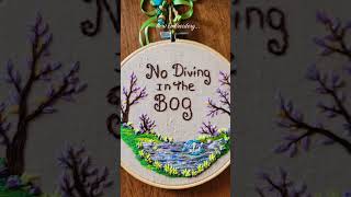 "No Diving In The Bog" #embroidery #whimsy #relaxing #faerie #fairy #fae #bogwitch #woodland