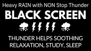 Heavy Rain And Power Thunder Helps Soothing Relaxation, Study, Sleep  BLACK SCREEN Beat Insomnia