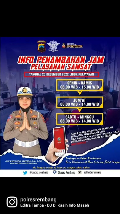 Info Penambahan Jam Pelayanan Samsat nih guys 👉#polresrembang #kapolresrembang #lantasrembang