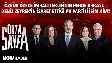 İMRALI SESSİZLİĞİNİ NİÇİN DEM BOZDU? KISMİ AFTAN KİMLER YARARLANACAK? | Orta Sayfa 5. Sezon 5. Bölüm