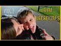 Mini vacacioneess vlog 2