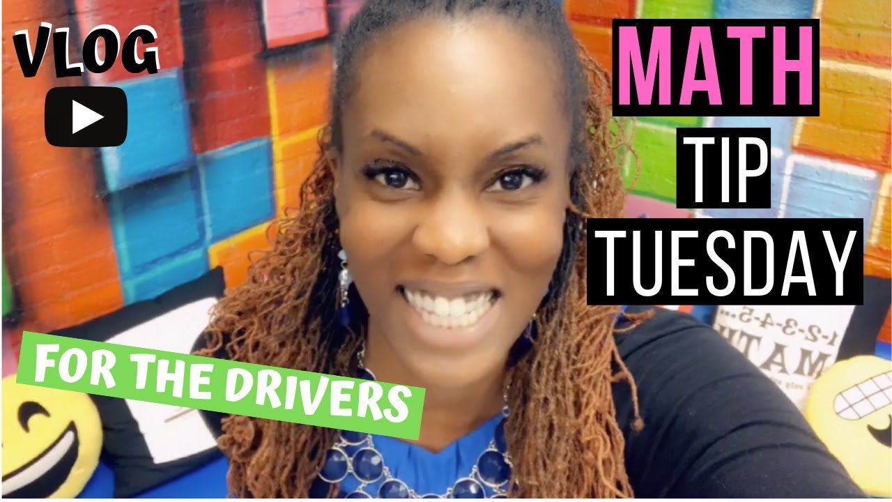 Math Tip Tuesday: For the Drivers - YouTube