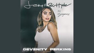 Jekyll & Hyde - Devenity Perkins